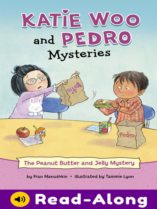 Title details for The Peanut Butter and Jelly Mystery by Fran Manushkin - Available